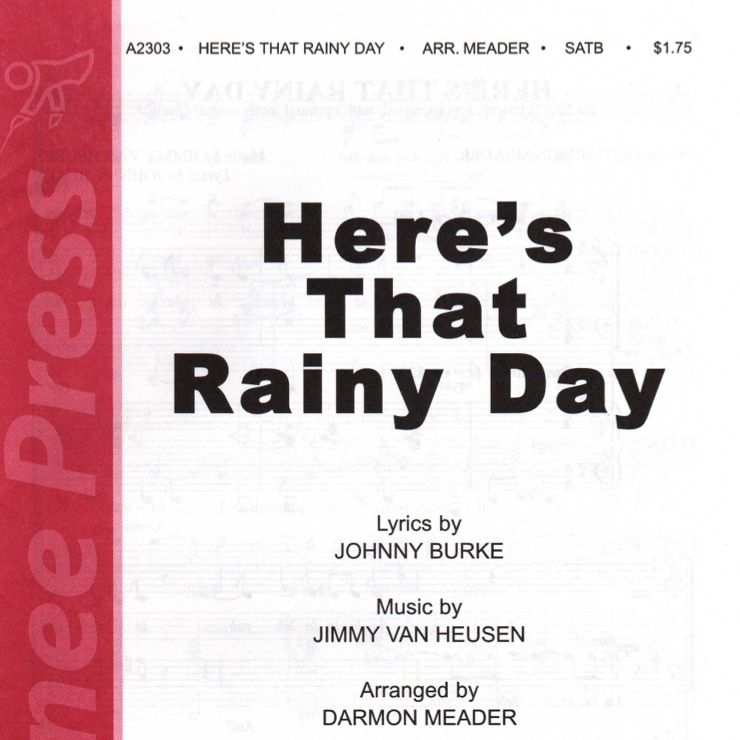 Here's That Rainy Day Sheet Music, Johnny Burke